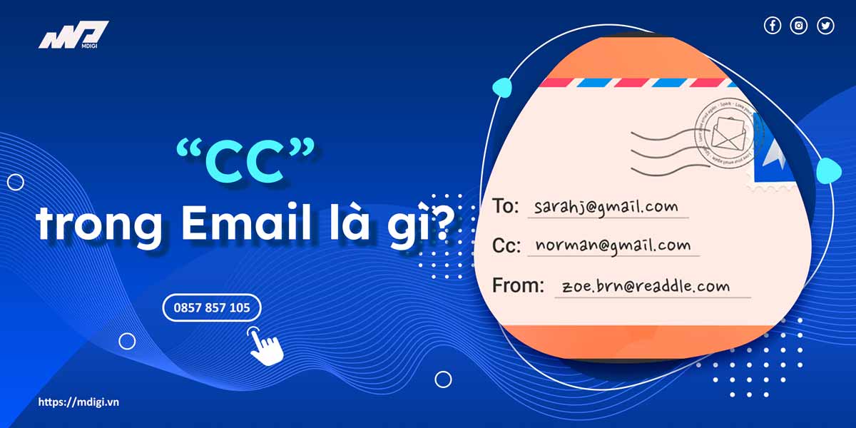 Giới thiệu chi tiết từ A-Z về tính năng CC trong Email