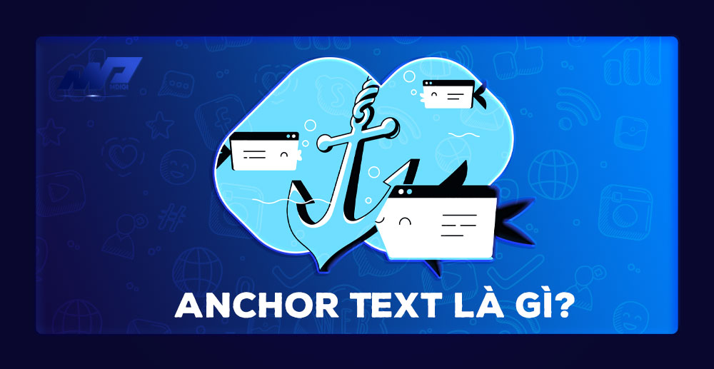 Hướng dẫn cải thiện Anchor Text cho chiến dịch Link Building