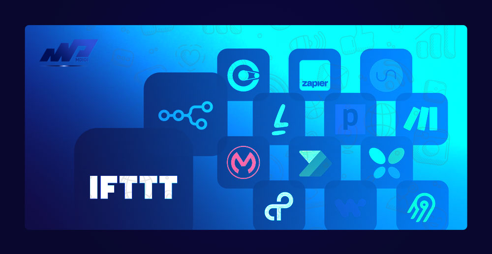 IFTTT là gì? Hướng dẫn sử dụng IFTTT chi tiết