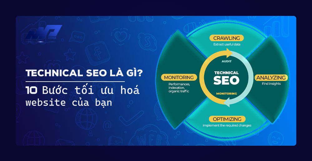 Technical SEO là gì? 10 Bước tối ưu hóa website của bạn