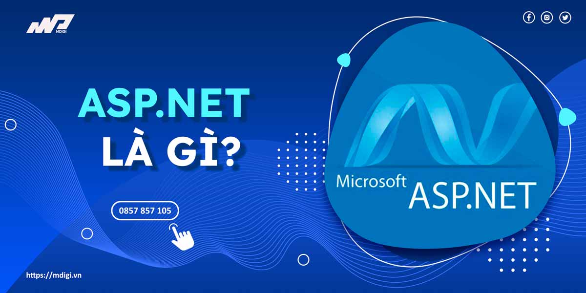 ASP.NET là gì? Các tính năng chính của ASP.NET