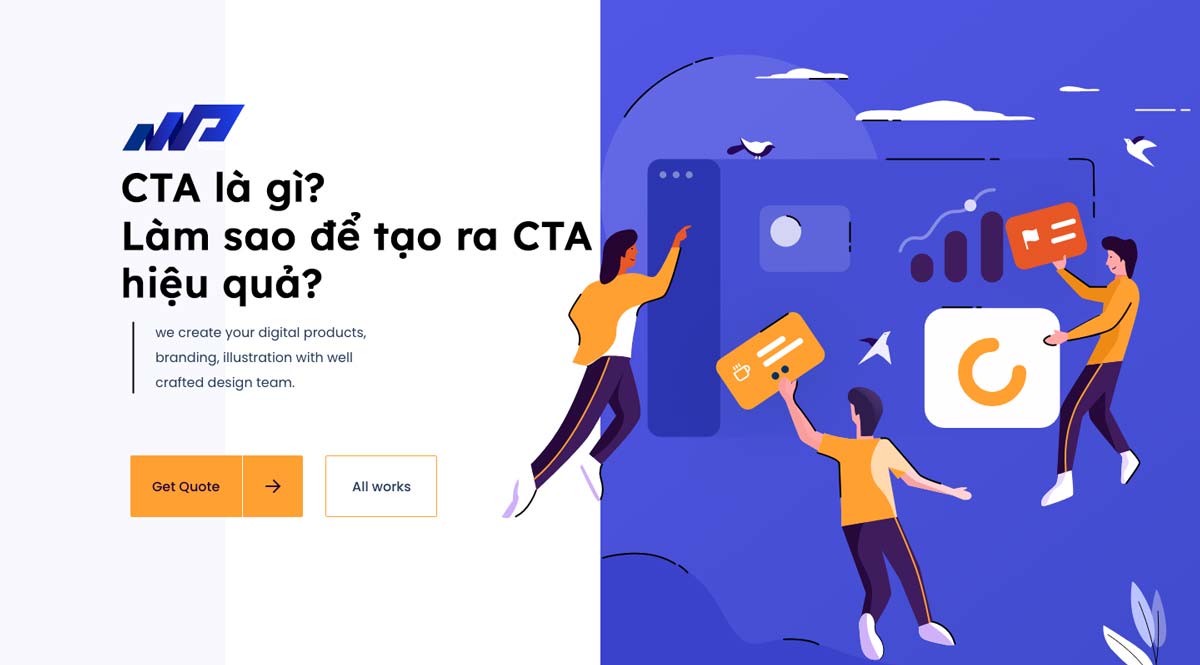 CTA là gì? Làm sao để tạo ra những CTA hiệu quả?