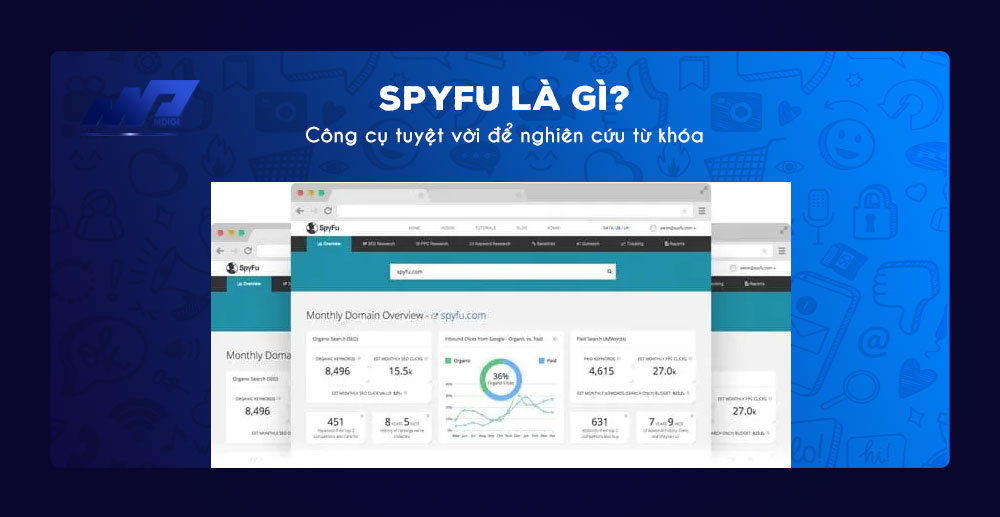 SpyFu là gì? Công cụ tuyệt vời để nghiên cứu từ khóa