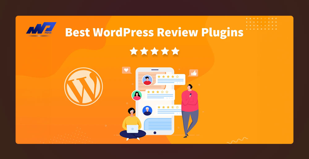 TOP 11 Plugins Review tốt nhất cho WordPress
