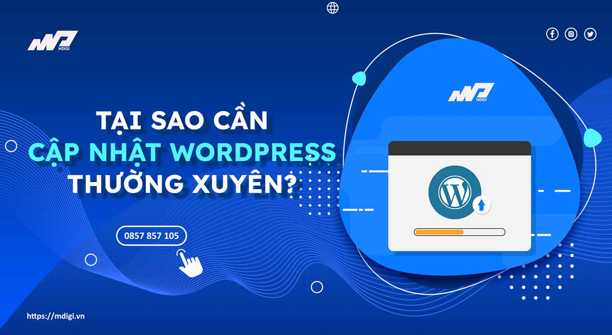 Cập nhật WordPress là gì? Tại sao nên làm thường xuyên?