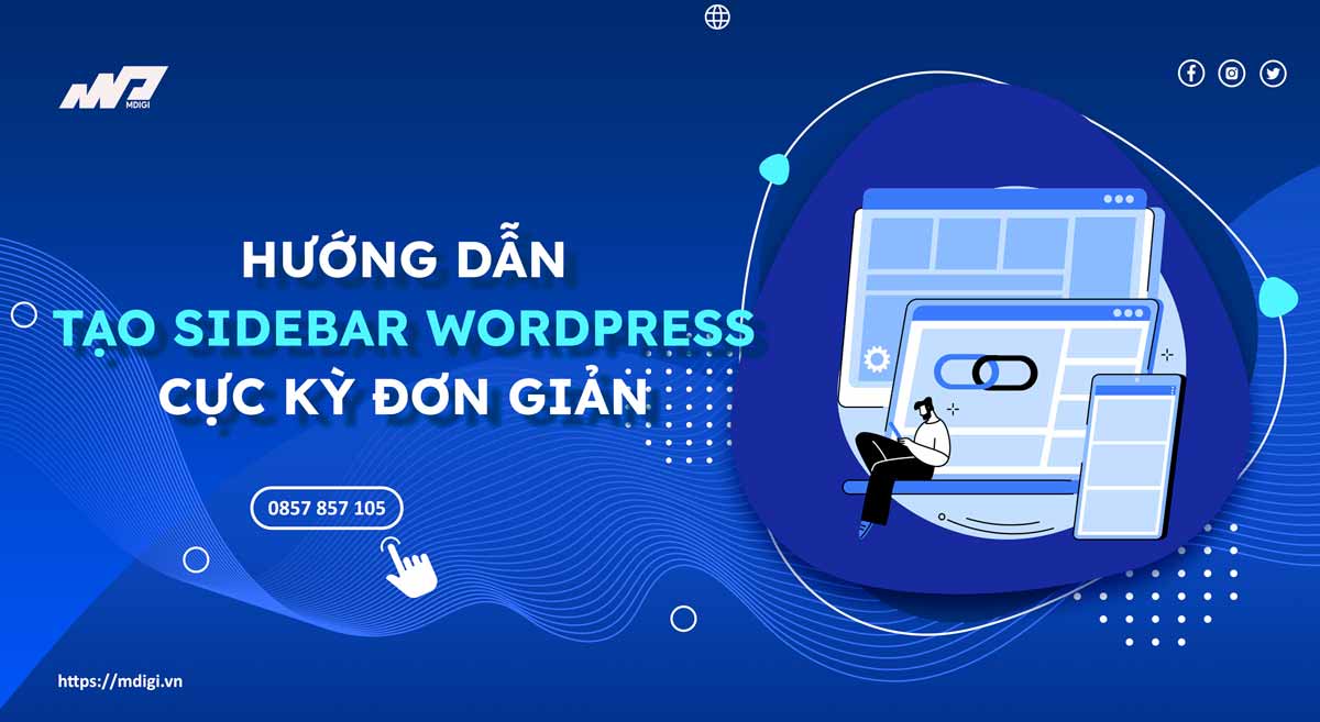 02 Cách tạo thanh Sidebar trong WordPress cực đơn giản