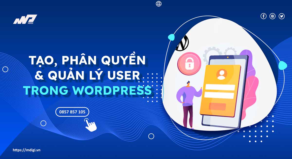 Tạo, phân quyền và quản lý người dùng trong WordPress