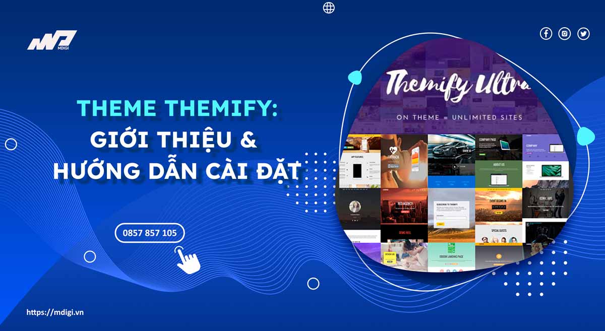 Themify WordPress là gì? Cách cài đặt Themify đơn giản