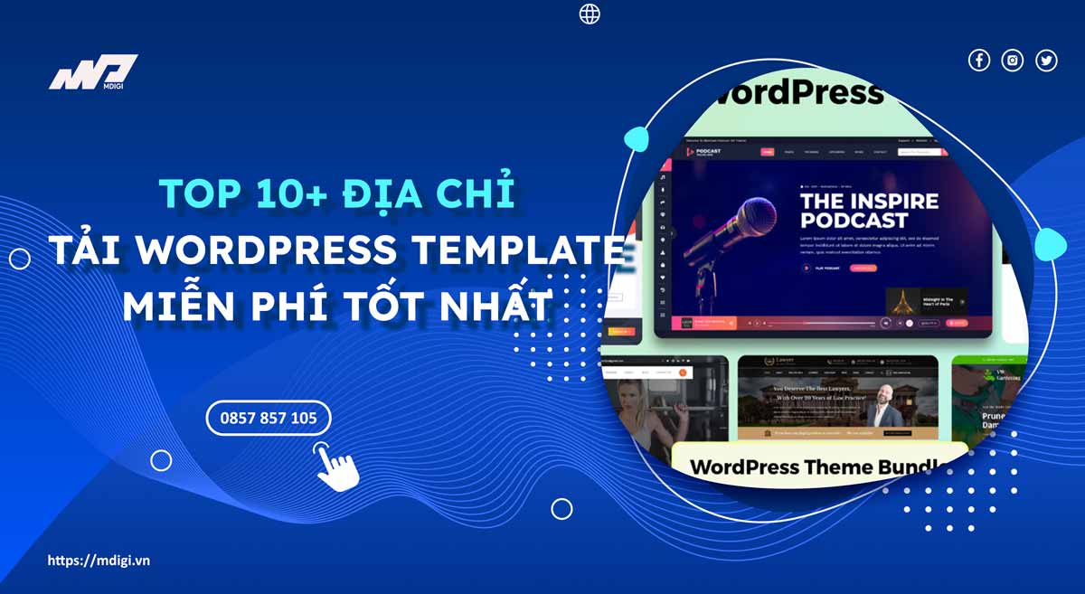 TOP 10+ địa chỉ tải WordPress template miễn phí tốt nhất
