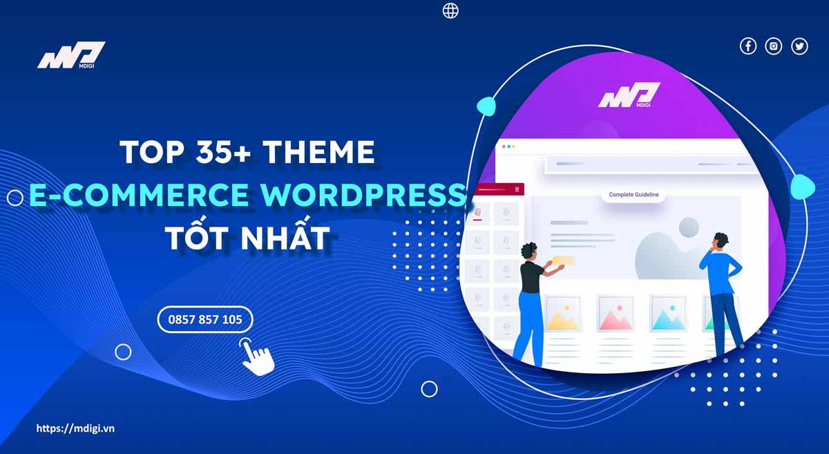 TOP 35+ theme Thương mại điện tử WordPress tốt nhất