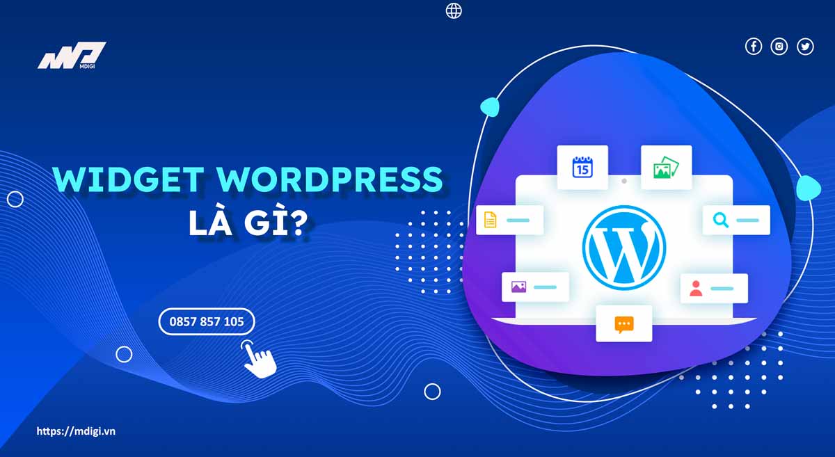 Widget WordPress là gì? Cách tạo và chỉnh sửa chi tiết